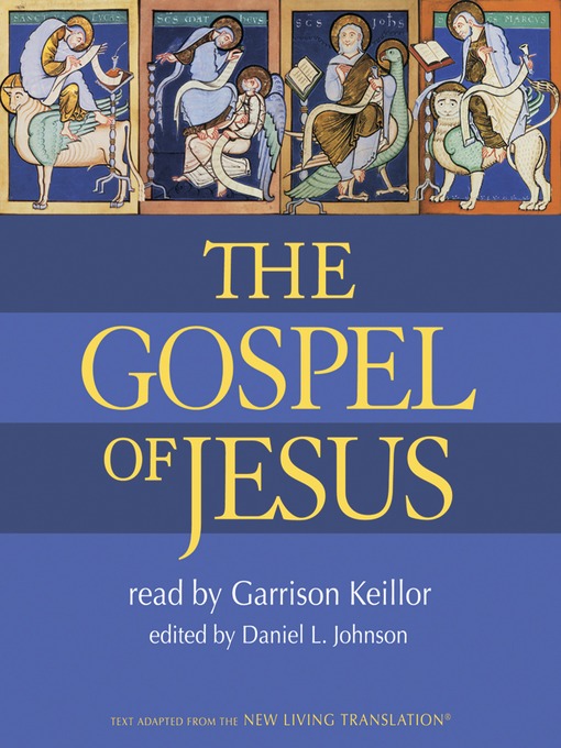 Title details for The Gospel of Jesus by Garrison Keillor - Wait list